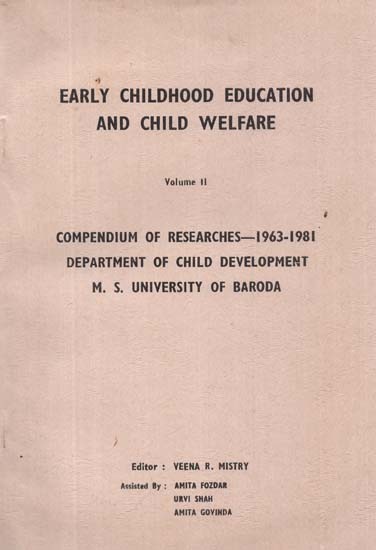 Early Childhood Education And Child Welfare (Vol-II An Old and Rare Book )