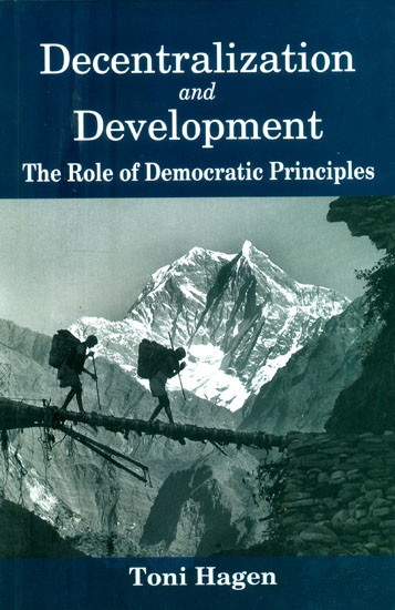 Decentralization and Development- The Role of Democratic Principles