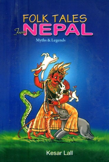 Folk Tales from Nepal- Myths & Legends