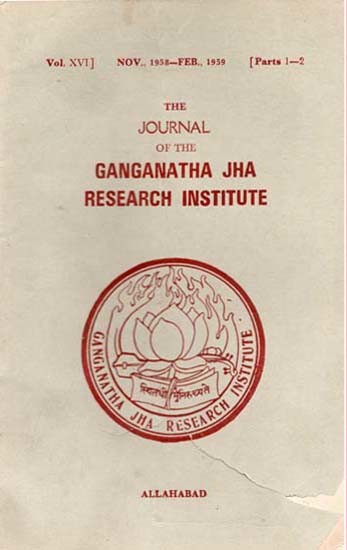 The Journal of the Ganganatha Jha Research Institute: Nov., 1958-Feb., 1959, Parts 1-2 (An Old and Rare Book)