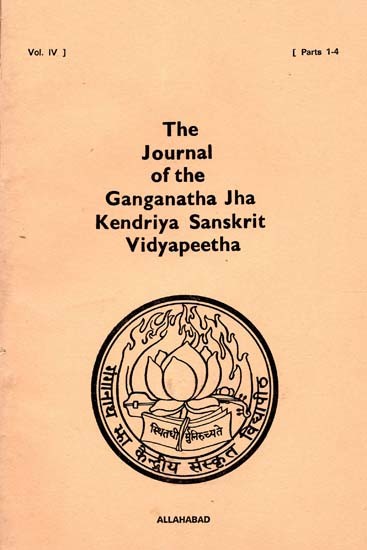 The Journal of the Ganganatha Jha Kendriya Sanskrit Vidyapeetha: Vol. IV, Parts 1-4 (An Old and Rare Book)