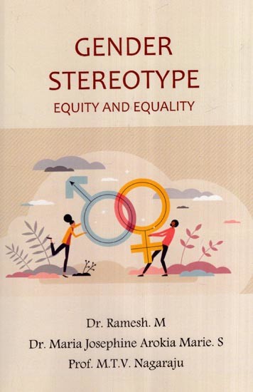 Gender Stereotype Equity and Equality