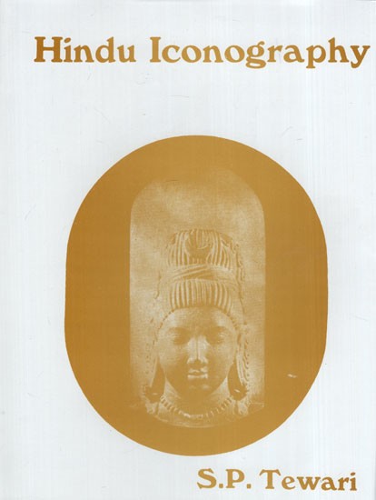 Hindu Iconography  (Based on Anthological Verses, Literature, Art and Epigraphs) (An Old and Rare Book)
