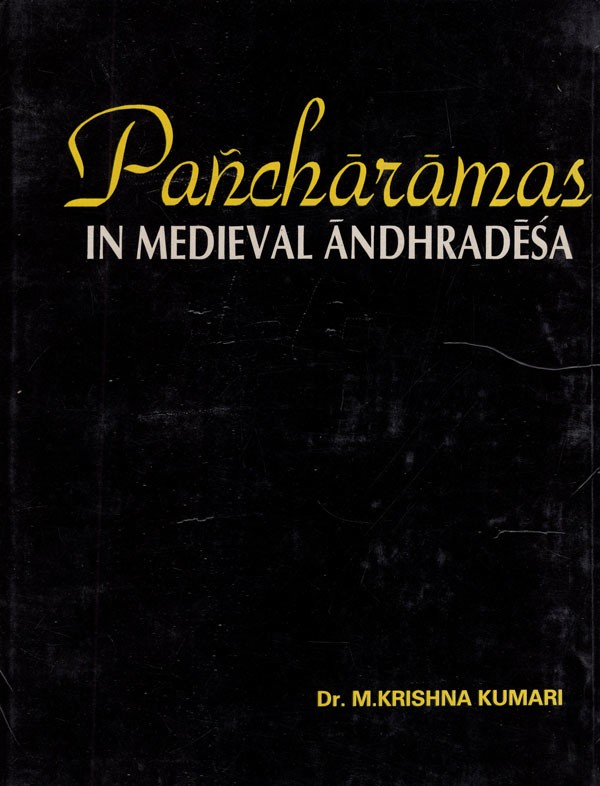 Pancharamas in Medieval Andhradesa (An Old and Rare Book)