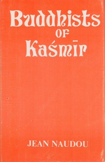 Buddhists of Kasmir (An Old and Rare Book)