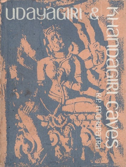 Udayagiri and Khandagiri Caves (An Old and Rare Book)