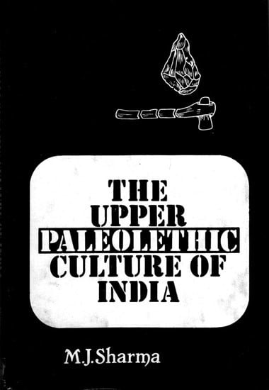The Upper Palaeolithic Culture in India (An Old and Rare Book)