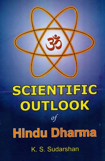 Scientific Outlook of Hindu Dharma