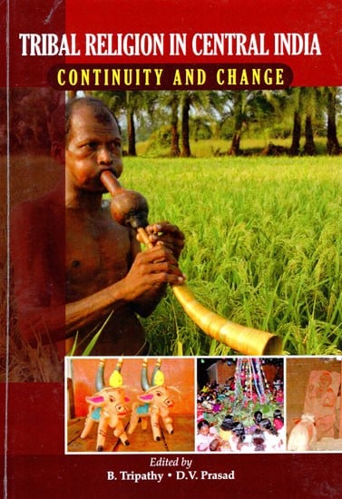 Tribal Religion in Central India- Continuity and Change