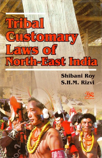 Tribal Customary Laws of North-East India