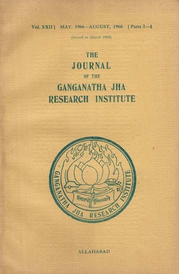 The Journal of the Ganganatha Jha Research Institute: May, 1966- August, 1966, Parts 3-4 (An Old and Rare Book)