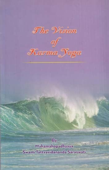 The Vision of Karma Yoga