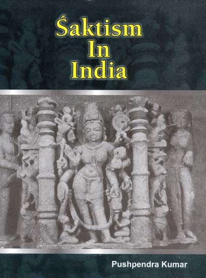 Saktism In India (With Special Reference To The Puranic Literature)