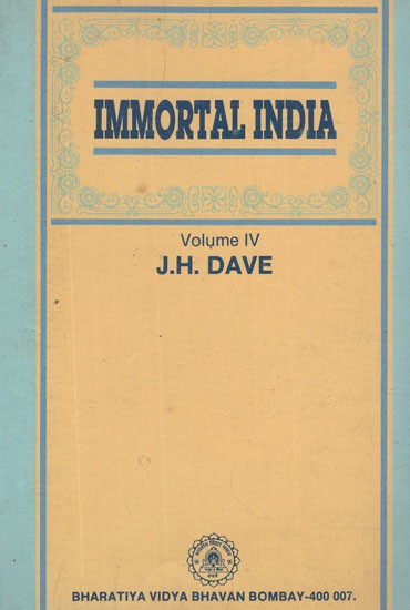 Immortal India- Vol- IV (An Old and Rare Book)