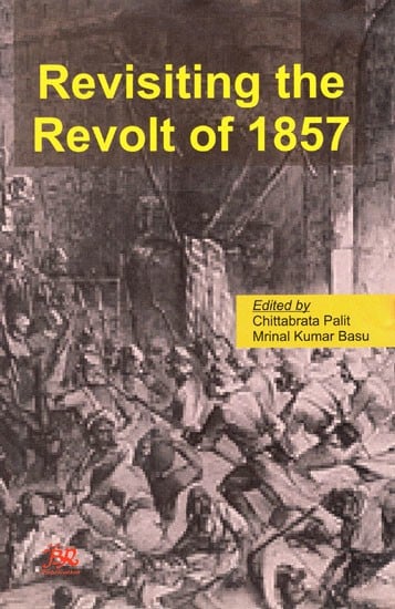 Revisiting The Revolt of 1857 (An Old & Rare Book)