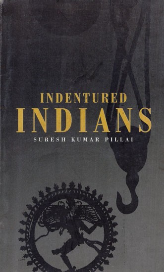 Indentured Indians (Jahaji Bhai Seminar Presentations)