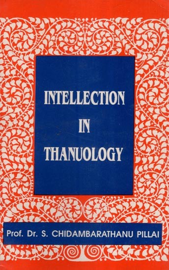 Intellection in Thanuology (An Old and Rare Book)