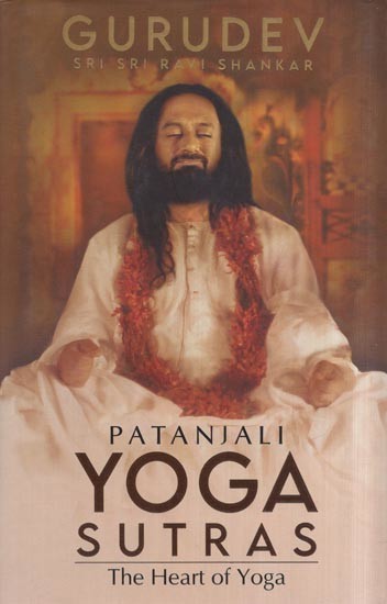 Yoga Sutras - Patanjali (the Heart of Yoga)