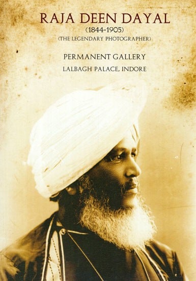 Raja Deen Dayal (1844-1905) (The Legendary Photographer) Permanent Gallery Lalbagh Palace, Indore