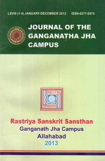 The Journal of the Ganganatha Jha Kendriya Sanskrit Vidyapeetha- January - December 2012 (Vol- 68 (1-4)