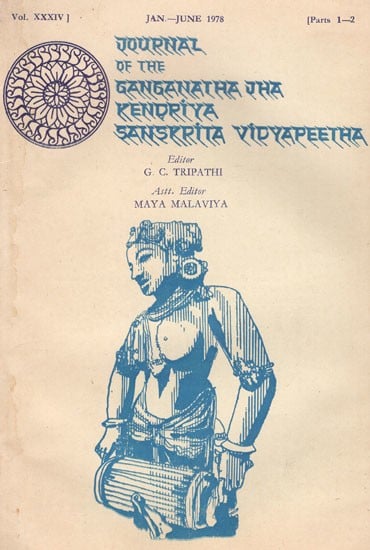 Journal of The Ganganatha Jha Kendriya Sanskrita Vidyapeetha Vol.XXXIV - Part 1-2 Jan-Jun 1978 (An Old & Rare Book)