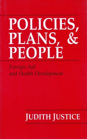 Policies, Plans, & People (Foreign Aid  and Health Development)