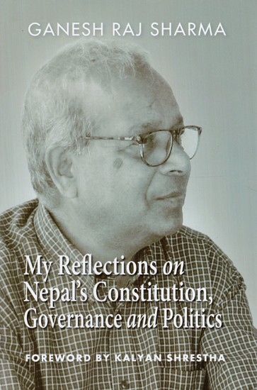 My Reflections on Nepal's Constitution, Governance and Politics