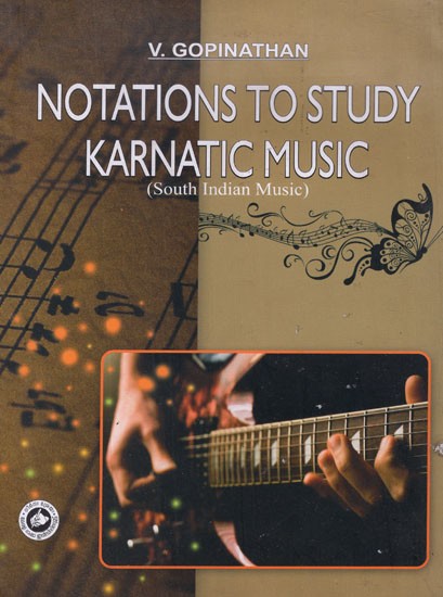 Notations to Study Karnatic Music (South Indian Music)