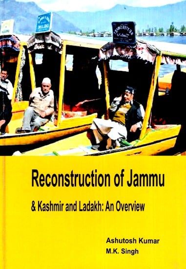 Reconstruction of Jammu & Kashmir and Ladakh: An Overview