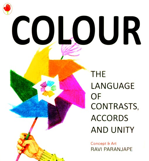 Colour- The Language of Contrasts Accords And Unity