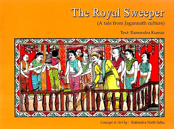 The Royal Sweeper (A Tale From Jagannath Culture)