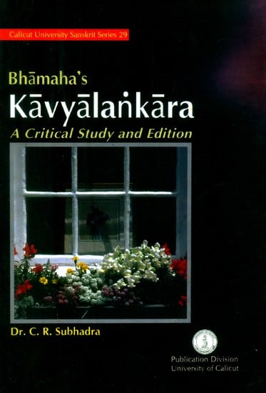 Bhamaha's Kavyalankara- A Critical Study Edition