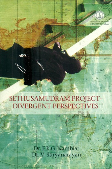 Sethu Samudram Project- Divergent Perspectives