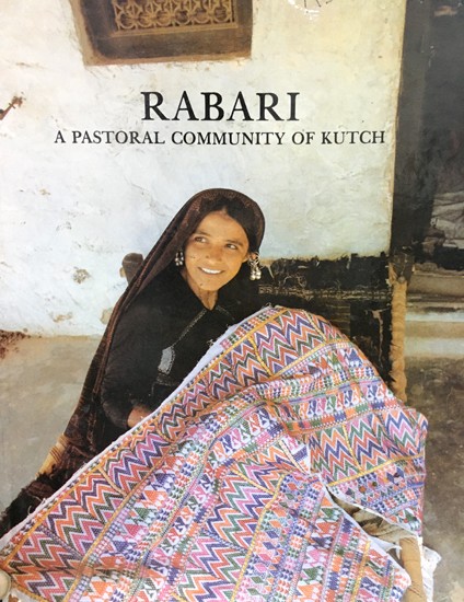 Rabari- A Pastoral Community of Kutch (An Old and Rare Book)