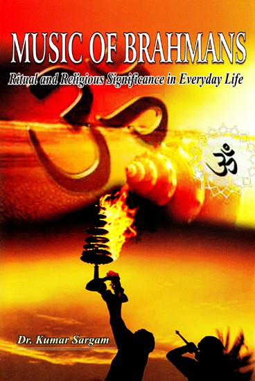 Music of Brahmans  (Ritual and Religious Significance in Everyday Life)