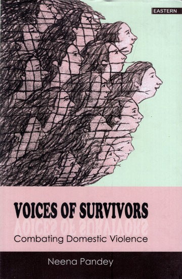 Voices of Survivors- Combating Domestic Violence