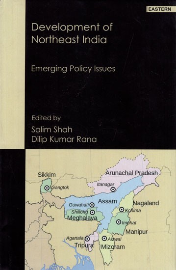 Development of Northeast India: Emerging Policy Issues