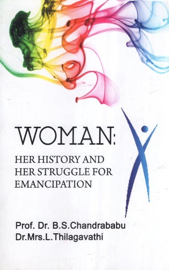 Woman: Her History and her Struggle for Emancipation