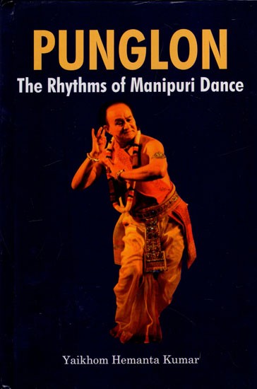 Punglon- The Rhythms of Manipuri Dance