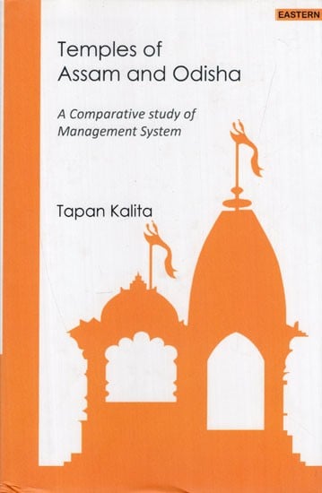 Temples of Assam and Odisha- A Comparative Study of Management System