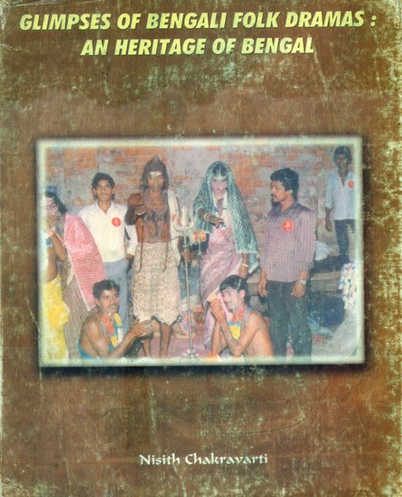 Glimpses of Bengali Folk Dramas: An Heritage of Bengal (An Old and Rare Book)