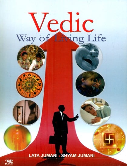 Vedic Way of Living Life