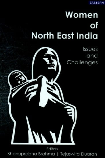Women North East India- Issues and Challenges