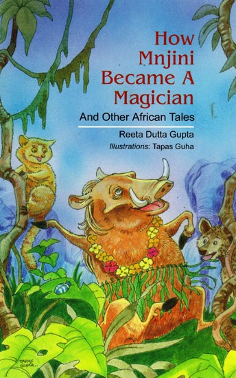 How Mnjini Became A Magician And Other African Tales