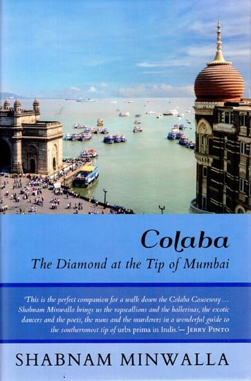 Colaba- The Diamond at the Tip of Mumbai