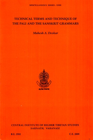 Technical Terms And Technique Of The Pali And The Sanskrit Grammars