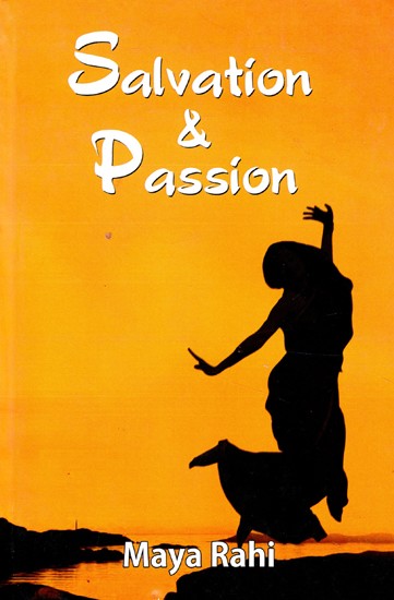 Salvation And Passion  (A Collection of Sindhi Short Stories & Poetry)