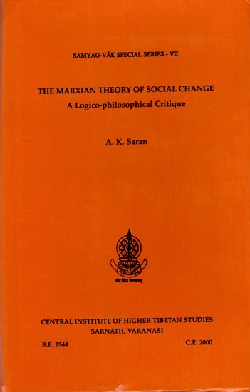 The Marxian Theory of Social Change- A Logico-Philosophical Critique (An Old and Rare Book)