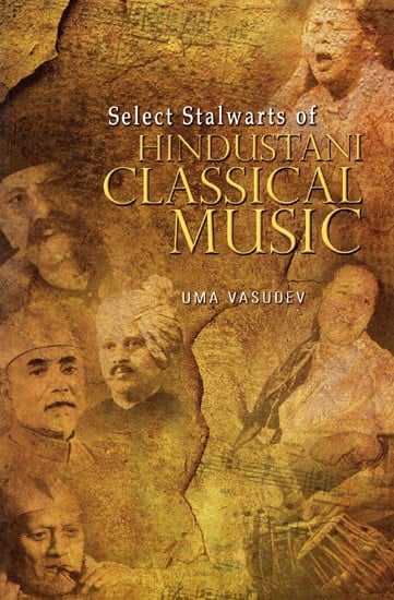Select Stalwarts of Hindustani Classical Music