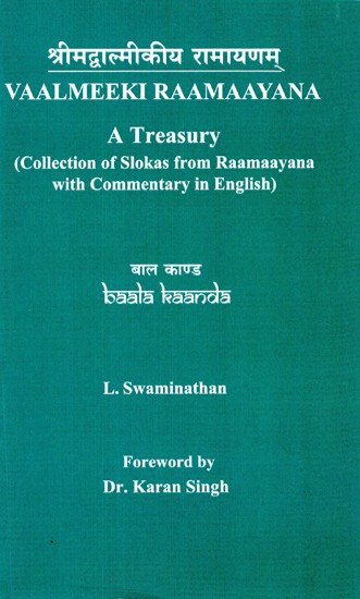 Valmiki Ramayana: Collection of Slokas with Commentary in English)